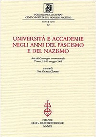 Università e accademie negli anni del fascismo e del nazismo - Librerie.coop Università e accademie negli anni del fascismo e del nazismo - Librerie.coop