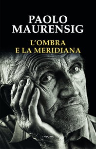 L'ombra e la meridiana - Librerie.coop L'ombra e la meridiana - Librerie.coop