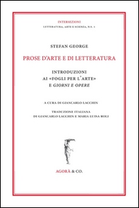 Prose d'arte e di letteratura. Introduzioni ai «Fogli per l'arte» e Giorni e Opere - Librerie.coop