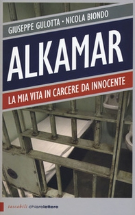 Alkamar. La mia vita in carcere da innocente - Librerie.coop Alkamar. La mia vita in carcere da innocente - Librerie.coop