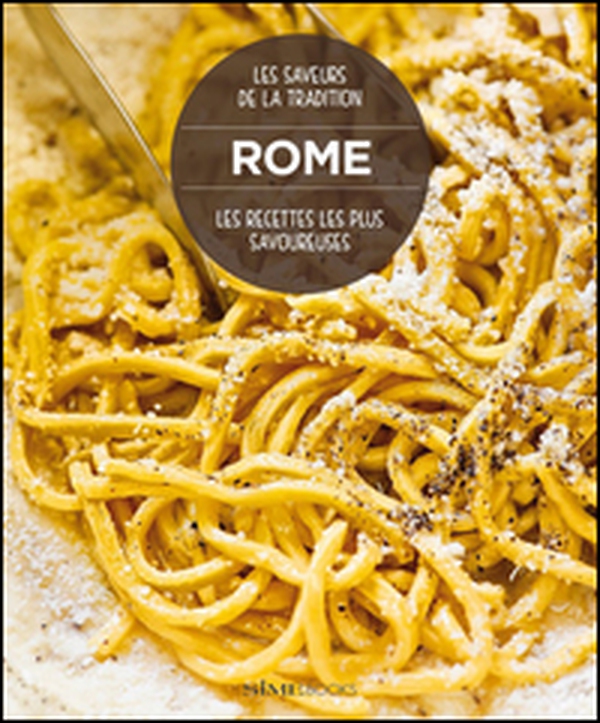 Rome. Les recettes les plus savoureuses - Librerie.coop Rome. Les recettes les plus savoureuses - Librerie.coop