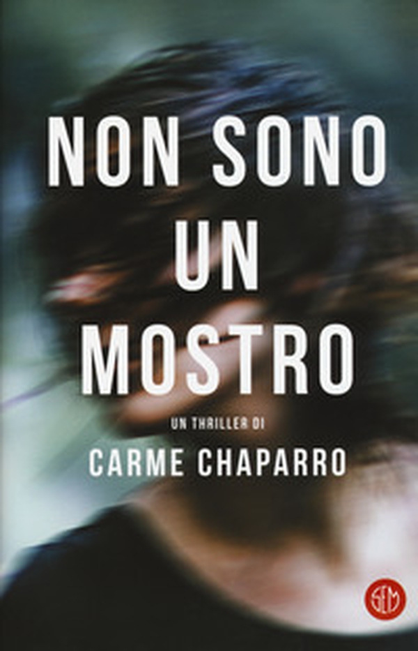 Non sono un mostro - Librerie.coop Non sono un mostro - Librerie.coop