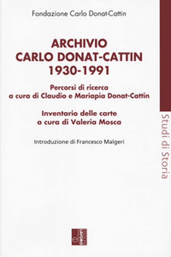 Archivio Carlo Donat Cattin 1930-1991 - Librerie.coop Archivio Carlo Donat Cattin 1930-1991 - Librerie.coop