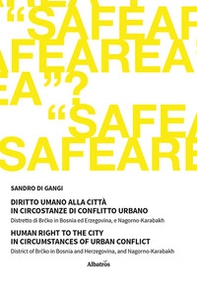 Diritto umano alla città in circostanze di conflitto urbano-Human Right to The City in Circumstances of Urban Conflict - Librerie.coop
