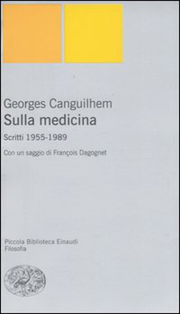 Sulla medicina. Scritti 1955-1989 - Librerie.coop Sulla medicina. Scritti 1955-1989 - Librerie.coop