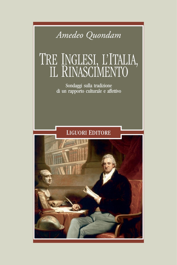 Tre inglesi, l’Italia, il Rinascimento - Librerie.coop Tre inglesi, l’Italia, il Rinascimento - Librerie.coop