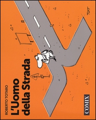 L'uomo della strada - Librerie.coop