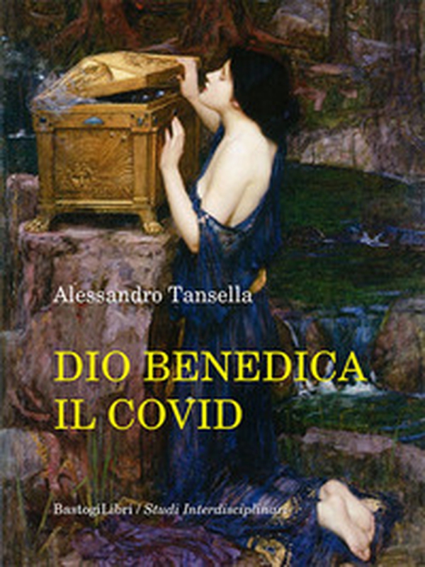 Dio benedica il Covid - Librerie.coop Dio benedica il Covid - Librerie.coop