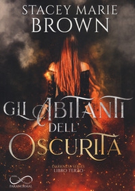 Gli abitanti dell'oscurità. Darkness series - Librerie.coop Gli abitanti dell'oscurità. Darkness series - Librerie.coop