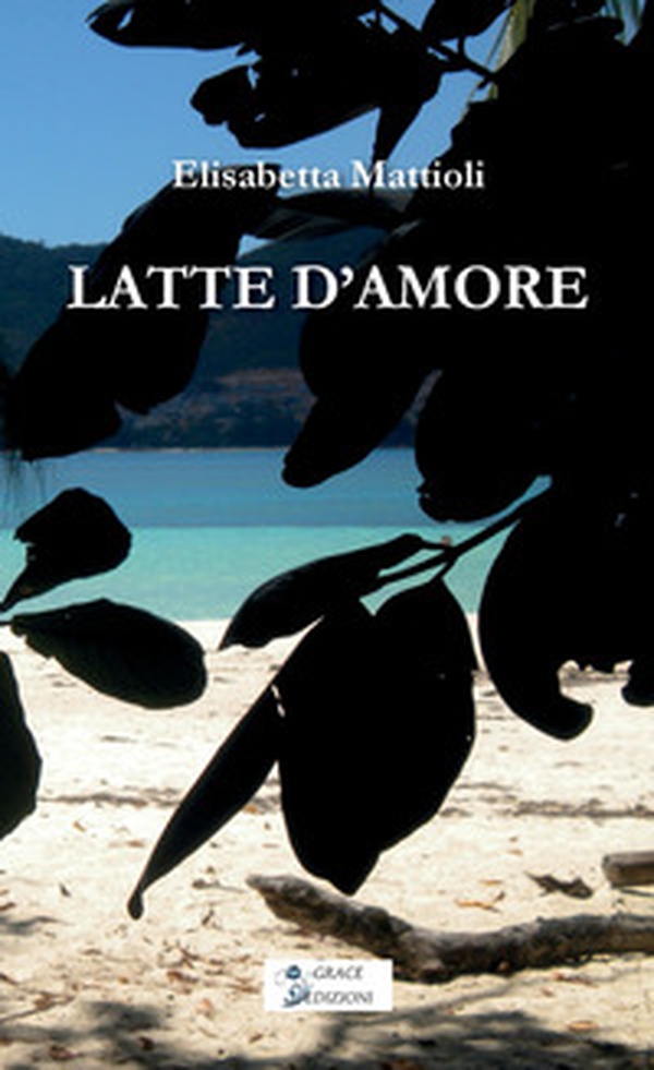 Latte d'amore - Librerie.coop