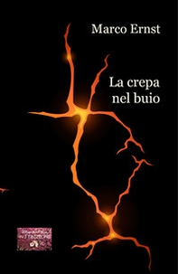 La crepa nel buio - Librerie.coop La crepa nel buio - Librerie.coop