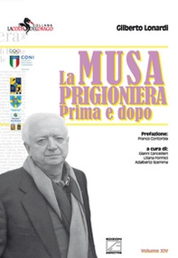 La musa prigioniera. Prima e dopo - Librerie.coop La musa prigioniera. Prima e dopo - Librerie.coop