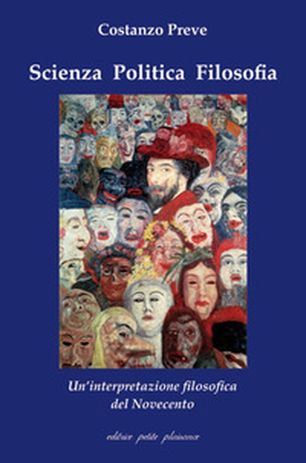 Scienza politica filosofia. Un'interpretazione filosofica del Novecento - Librerie.coop Scienza politica filosofia. Un'interpretazione filosofica del Novecento - Librerie.coop