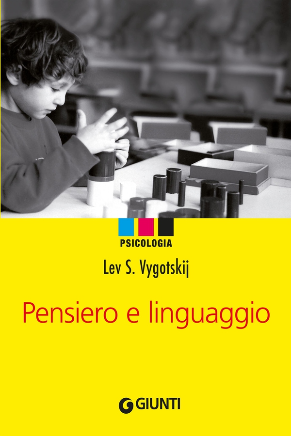 Pensiero e linguaggio - Librerie.coop Pensiero e linguaggio - Librerie.coop