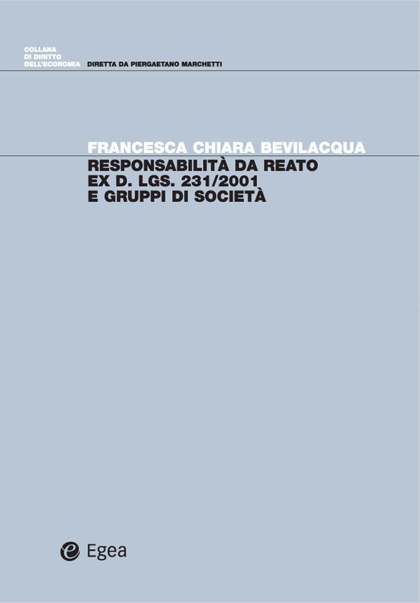 Responsabilità da reato ex D.LGS. 231/2001 e gruppi di società - Librerie.coop Responsabilità da reato ex D.LGS. 231/2001 e gruppi di società - Librerie.coop