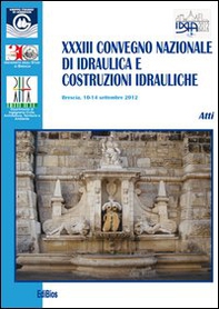 XXXIII Convegno nazionale di idraulica e costruzioni idrauliche - Librerie.coop