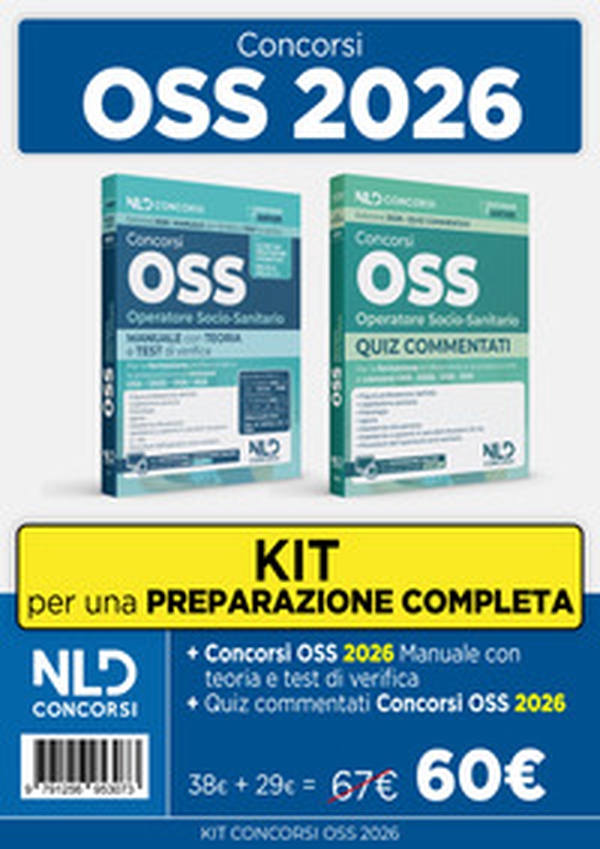 Concorso OSS operatore socio-sanitario 2026. Kit con manuale di teoria + quiz commentati per la preparazione al concorso oss, osa, asa - Librerie.coop