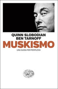 Muskismo. Una guida per perplessi - Librerie.coop