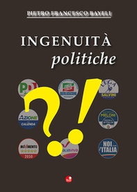 Ingenuità politiche - Librerie.coop Ingenuità politiche - Librerie.coop