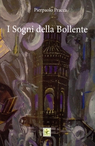 I sogni della bollente - Librerie.coop I sogni della bollente - Librerie.coop