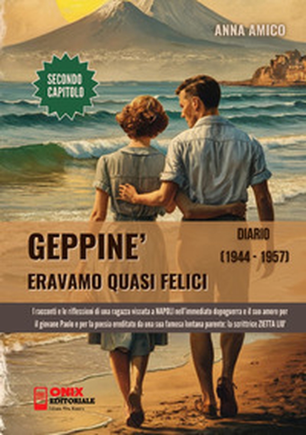 Geppiné. Eravamo quasi felici. Diario 1944-1957 - Librerie.coop Geppiné. Eravamo quasi felici. Diario 1944-1957 - Librerie.coop