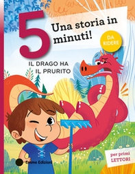 Il drago ha il prurito. Stampatello maiuscolo - Librerie.coop