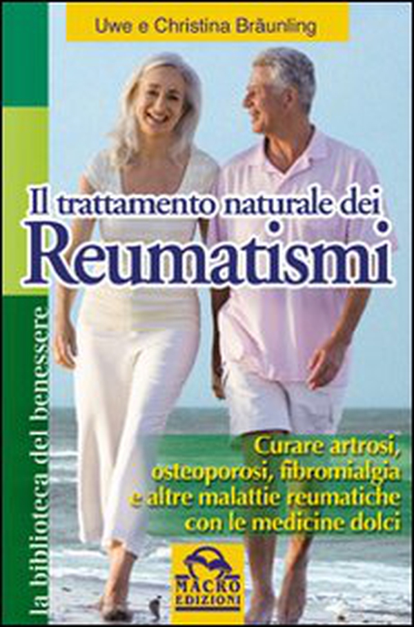 Il trattamento naturale dei reumatismi. Curare artrosi, osteoporosi, fibromialgia e altre malattie reumatiche con le medicine dolci - Librerie.coop Il trattamento naturale dei reumatismi. Curare artrosi, osteoporosi, fibromialgia e altre malattie reumatiche con le medicine dolci - Librerie.coop