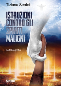 Istruzioni contro gli spiriti maligni - Librerie.coop