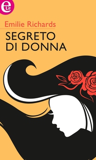 Segreto di donna (eLit) - Librerie.coop Segreto di donna (eLit) - Librerie.coop