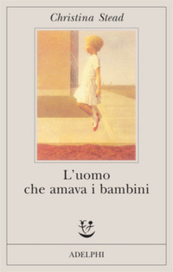 L'uomo che amava i bambini - Librerie.coop L'uomo che amava i bambini - Librerie.coop