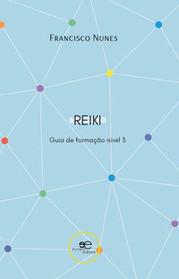 Guia de formação de reiki. Nível 3 - Librerie.coop Guia de formação de reiki. Nível 3 - Librerie.coop