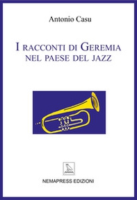 I racconti di Geremia nel paese del jazz - Librerie.coop