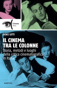 Il cinema tra le colonne - Librerie.coop Il cinema tra le colonne - Librerie.coop