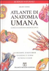 Atlante di anatomia umana. Corsi di anatomia macroscopica - Librerie.coop Atlante di anatomia umana. Corsi di anatomia macroscopica - Librerie.coop