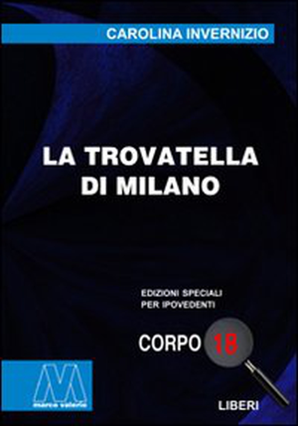 La trovatella di Milano - Librerie.coop La trovatella di Milano - Librerie.coop