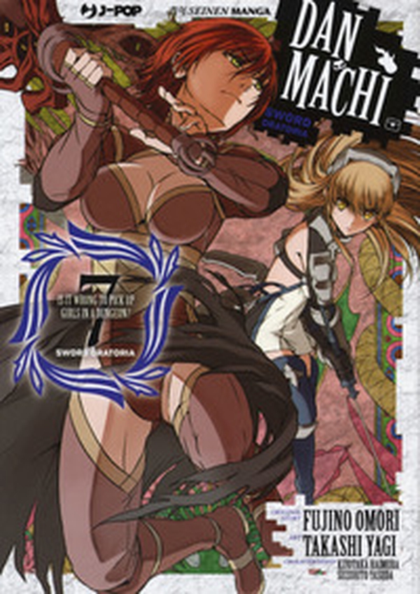 DanMachi. Sword oratoria - Librerie.coop DanMachi. Sword oratoria - Librerie.coop