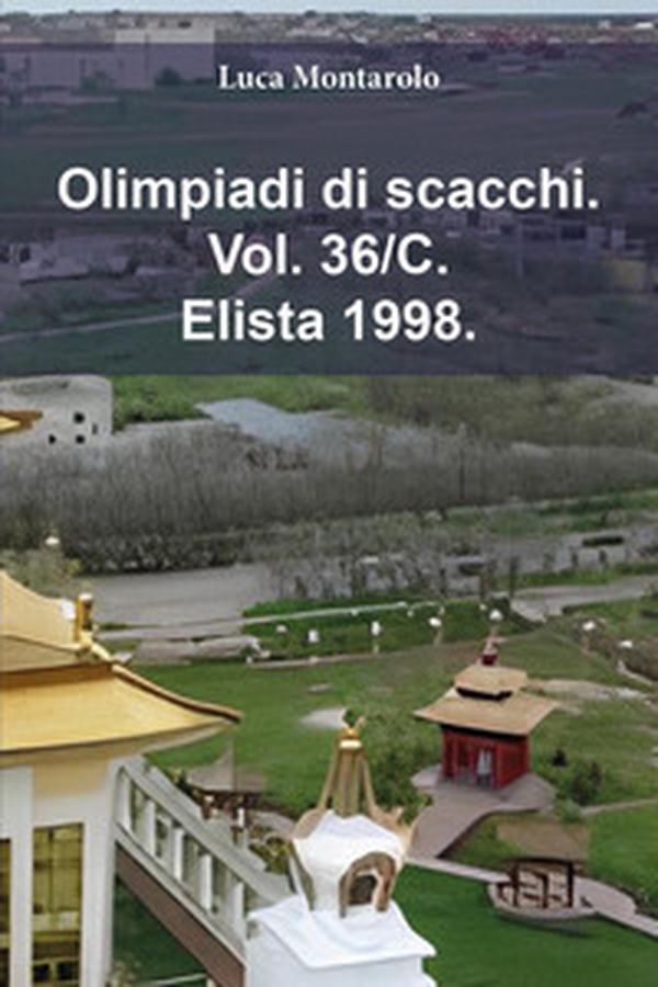 Olimpiadi di scacchi - Vol. 36\C - Librerie.coop Olimpiadi di scacchi - Vol. 36\C - Librerie.coop