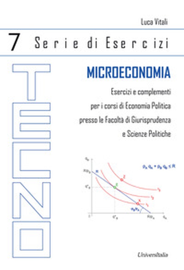 Microeconomia. Esercizi e complementi - Librerie.coop Microeconomia. Esercizi e complementi - Librerie.coop