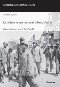 La politica in una comunità urbana africana - Librerie.coop La politica in una comunità urbana africana - Librerie.coop