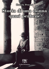 Storia di una donna quasi perbene - Librerie.coop Storia di una donna quasi perbene - Librerie.coop