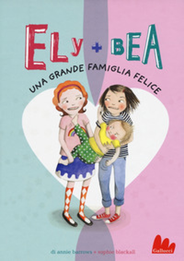 Una grande famiglia felice. Ely + Bea - Librerie.coop Una grande famiglia felice. Ely + Bea - Librerie.coop