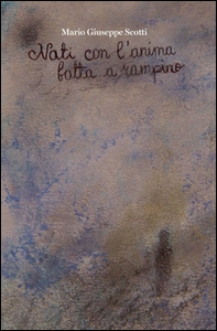 Nati con l'anima fatta a rampino - Librerie.coop