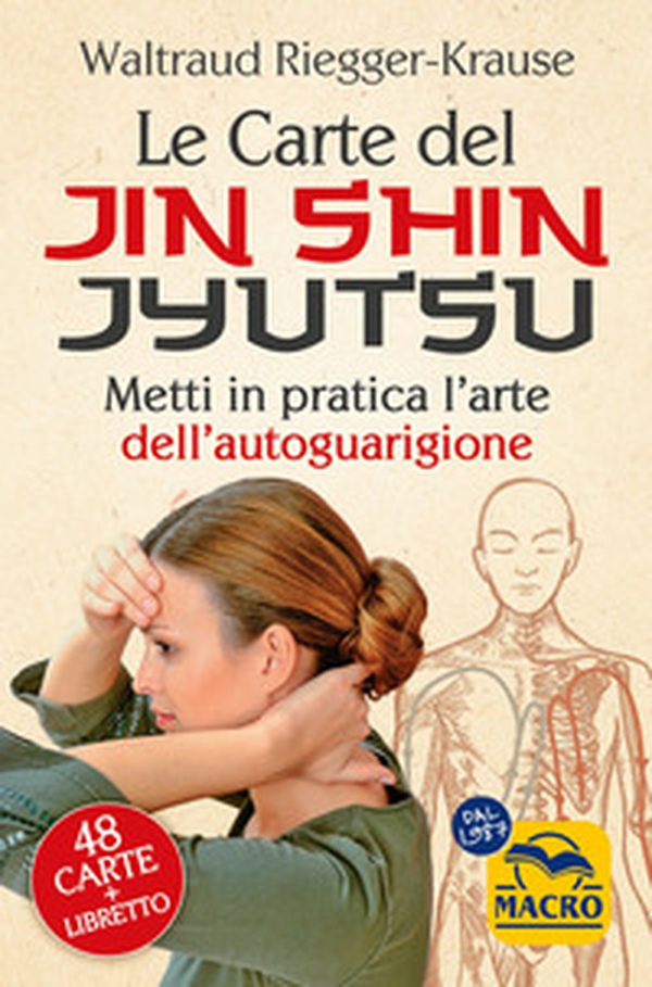 Le carte del Jin Shin Jyutsu - Librerie.coop Le carte del Jin Shin Jyutsu - Librerie.coop