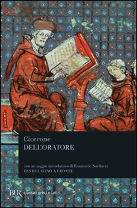 Dell'oratore. Testo latino a fronte - Librerie.coop Dell'oratore. Testo latino a fronte - Librerie.coop