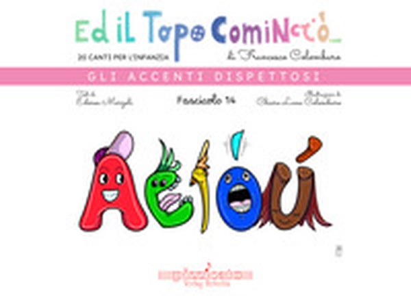 Ed il topo cominciò... - Vol. 14 - Librerie.coop Ed il topo cominciò... - Vol. 14 - Librerie.coop