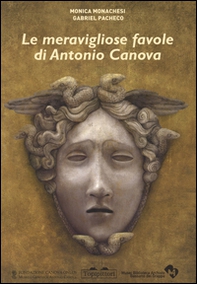 Le meravigliose favole di Antonio Canova - Librerie.coop Le meravigliose favole di Antonio Canova - Librerie.coop