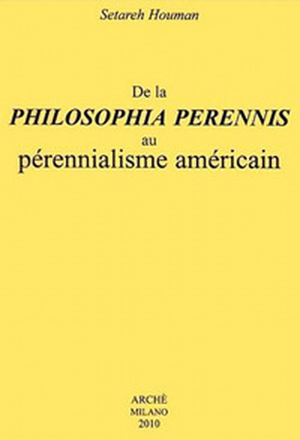 De la philosophia perennis au pérennialisme américain - Librerie.coop