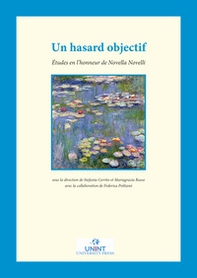 Un hasard objectif. Études en l'honneur de Novella Novelli - Librerie.coop