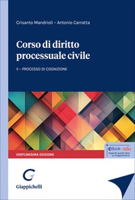 Corso di diritto processuale civile - Vol. 2 - Librerie.coop