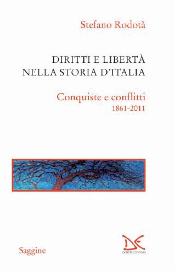 Diritti e libertà nella storia d'Italia - Librerie.coop Diritti e libertà nella storia d'Italia - Librerie.coop
